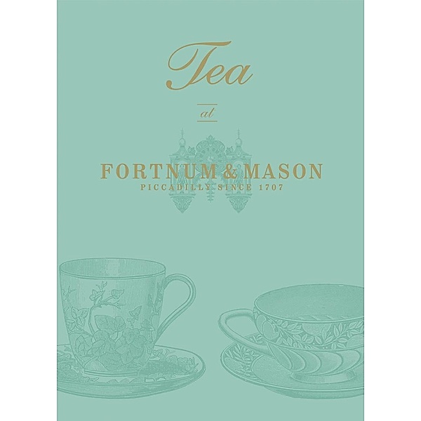 Tea at Fortnum & Mason, Fortnum & Mason Plc