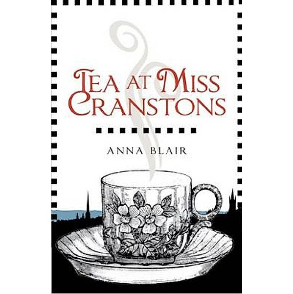 Tea at Miss Cranston's, Anna Blair
