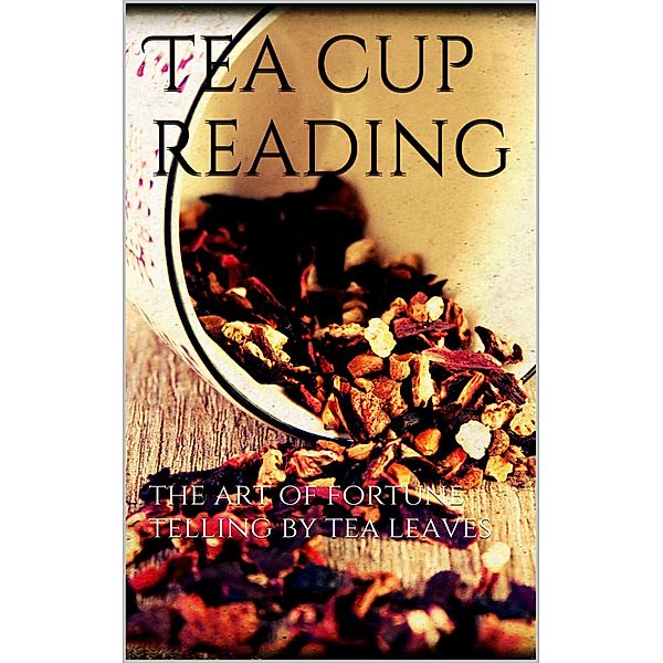 Tea cup reading, Aa. Vv.