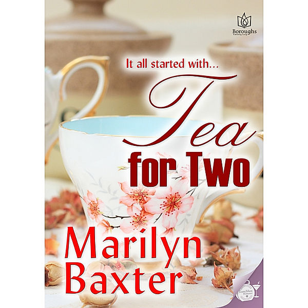 Tea for Two, Marilyn Baxter