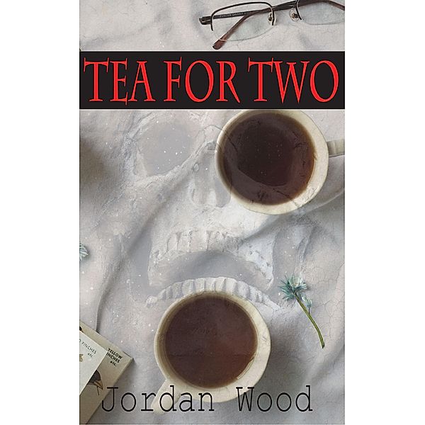 Tea For Two, Jordan Wood