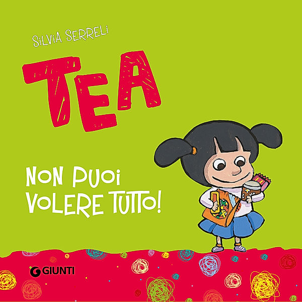 Tea - Non puoi volere tutto, Tea!, Serreli Silvia
