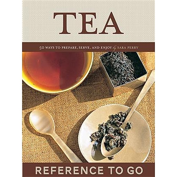 Tea: Reference to Go, Sara Perry