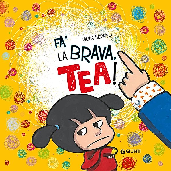 Tea - Tea Collection n.4: Fa' la brava Tea!, Serreli Silvia