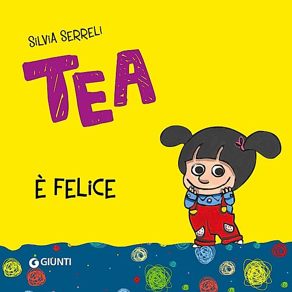 Tea - Tea è felice, Serreli Silvia