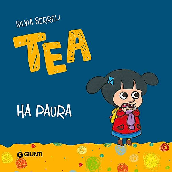 Tea - Tea ha paura, Serreli Silvia