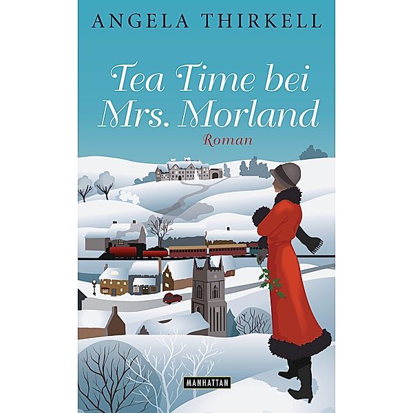 Tea Time bei Mrs. Morland, Angela Thirkell