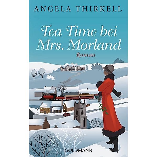 Tea Time bei Mrs. Morland, Angela Thirkell