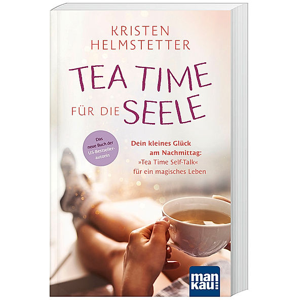 Tea Time für die Seele, Kristen Helmstetter