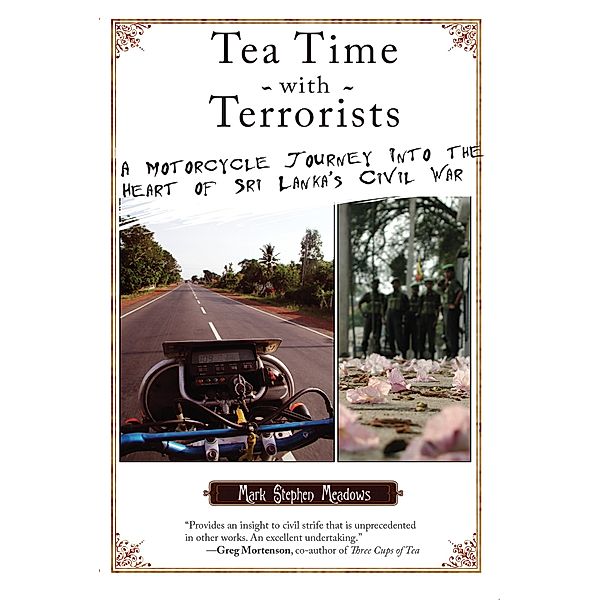 Tea Time with Terrorists, Mark Stephen Meadows