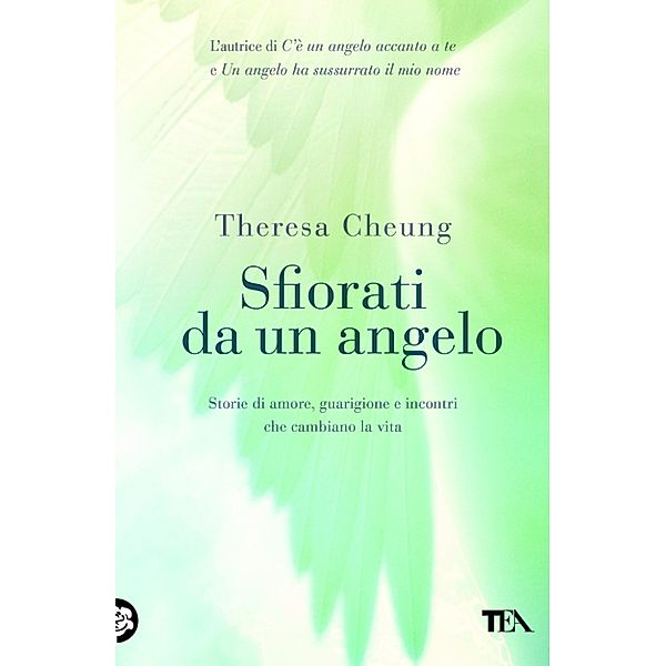 TEA Varia: Sfiorati da un angelo, Therasa Cheung