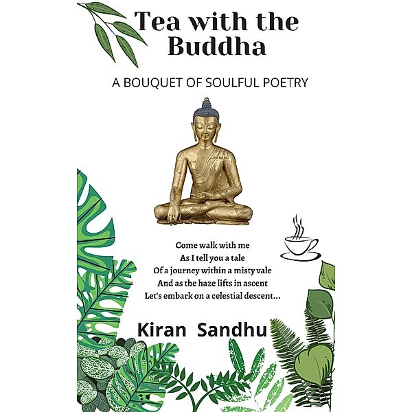 Tea with the Buddha, Kiran Sandhu