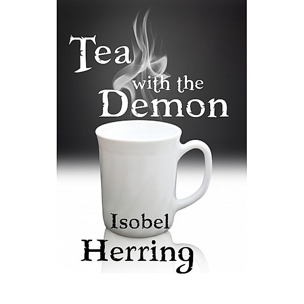 Tea with the Demon (Wingate) / Wingate, Isobel Herring