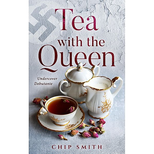 Tea With The Queen, Chip Smith
