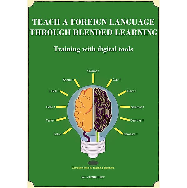 Teach a Foreign Language Through Blended Learning, Kevin Tembouret