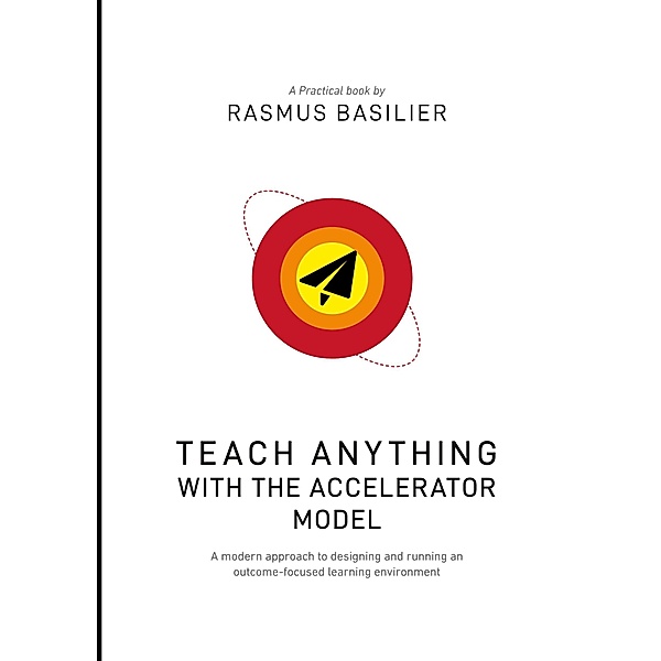 Teach anything with the accelerator model, Rasmus Basilier