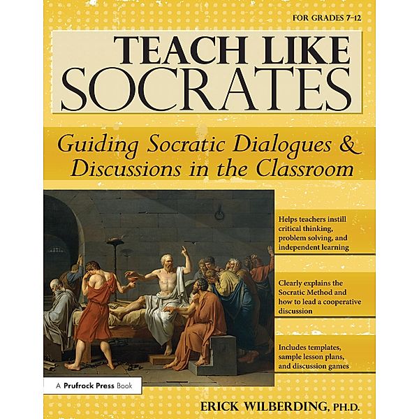 Teach Like Socrates, Erick Wilberding