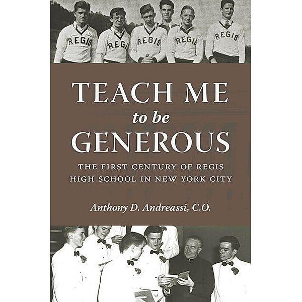 Teach Me to Be Generous, C. O. Anthony D. Andreassi