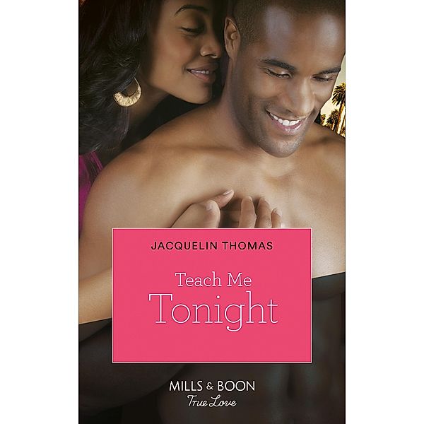 Teach Me Tonight (Hollington Homecoming, Book 3) / Mills & Boon Kimani, Jacquelin Thomas