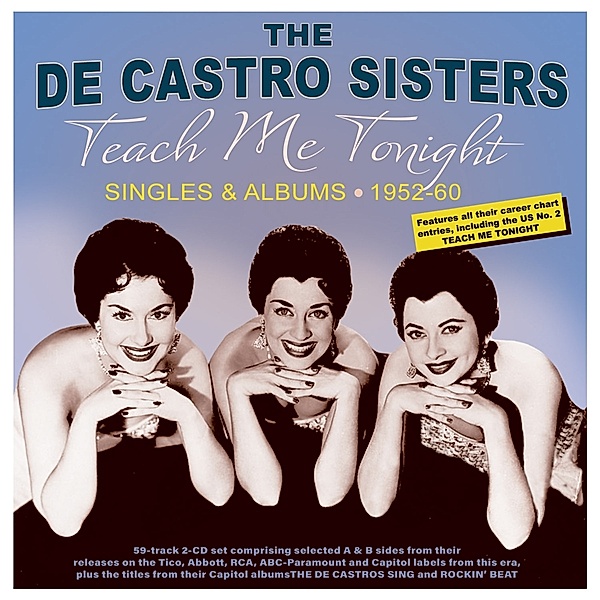 Teach Me Tonight-Singles & Albums 1952-60, De Castro Sisters