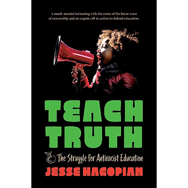 Teach Truth, Jesse Hagopian