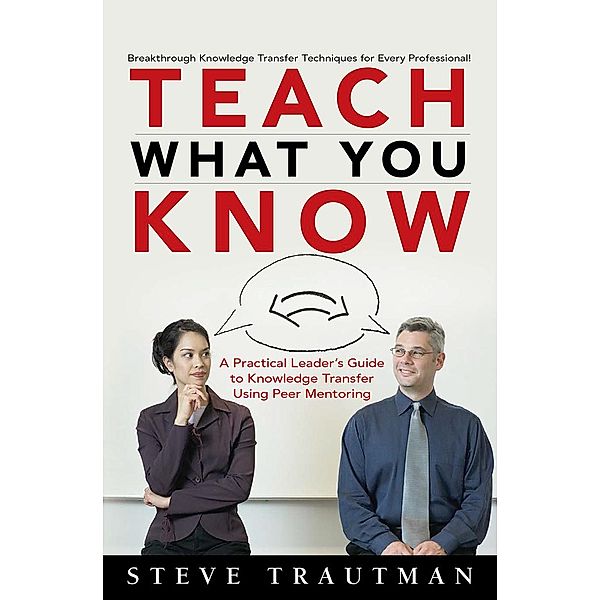 Teach What You Know, Steve Trautman