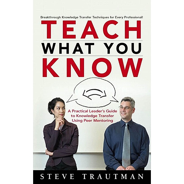 Teach What You Know, Steve Trautman