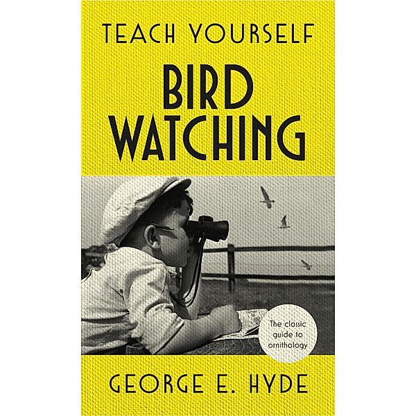 Teach Yourself Bird Watching, Ge Hyde