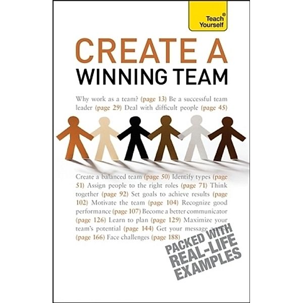 Teach Yourself: Create a Winning Team, Kevin Benfield