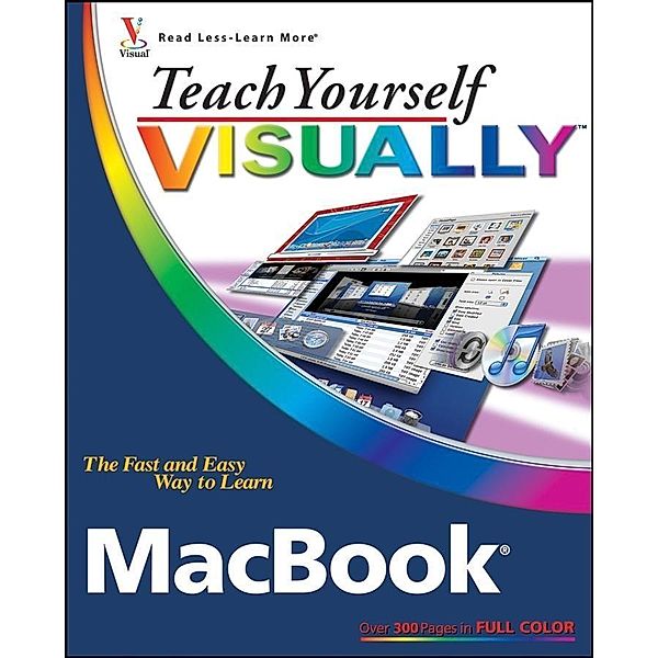 Teach Yourself VISUALLY MacBook, Brad Miser