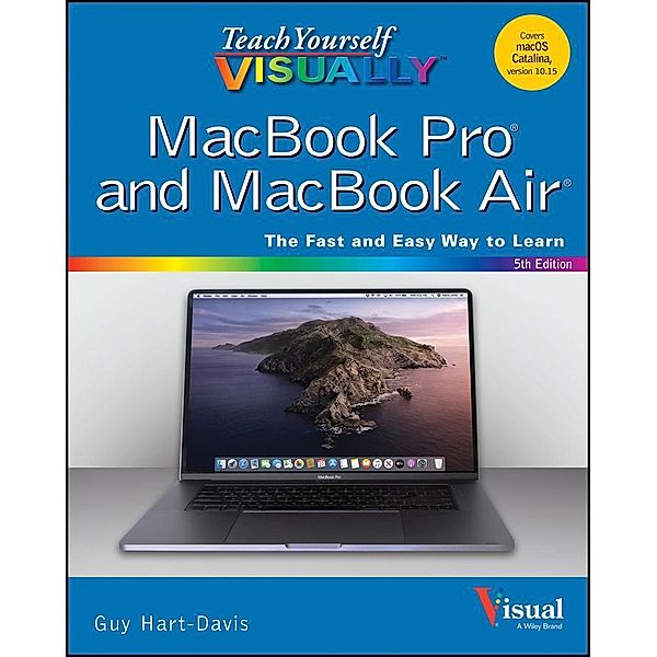 Teach Yourself VISUALLY MacBook Pro and MacBook Air / Teach Yourself VISUALLY (Tech), Guy Hart-Davis