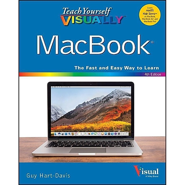 Teach Yourself VISUALLY MacBook / Teach Yourself VISUALLY (Tech), Guy Hart-Davis