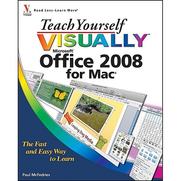 Teach Yourself VISUALLY Office 2008 for Mac, Paul McFedries
