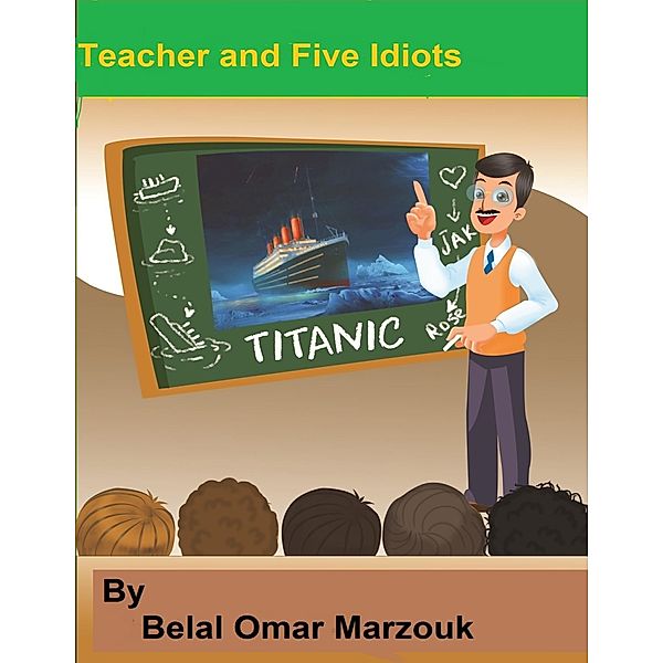 Teacher and Five Idiots, Belal Omar Marzouk