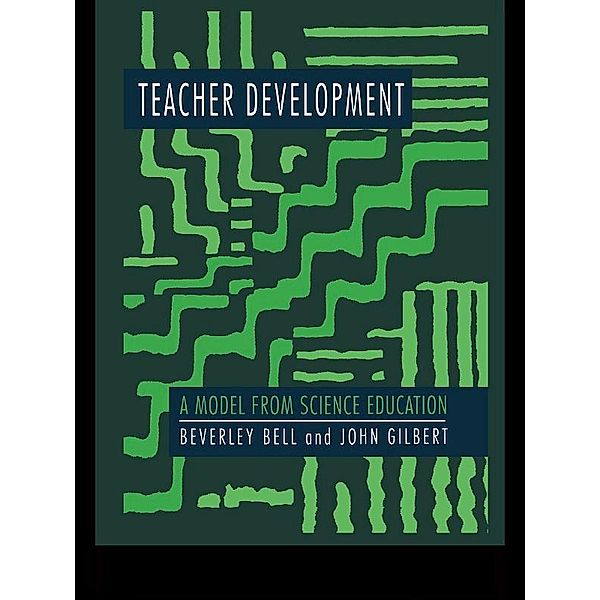 Teacher Development, Beverley Bell, John Gilbert