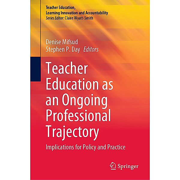 Teacher Education as an Ongoing Professional Trajectory