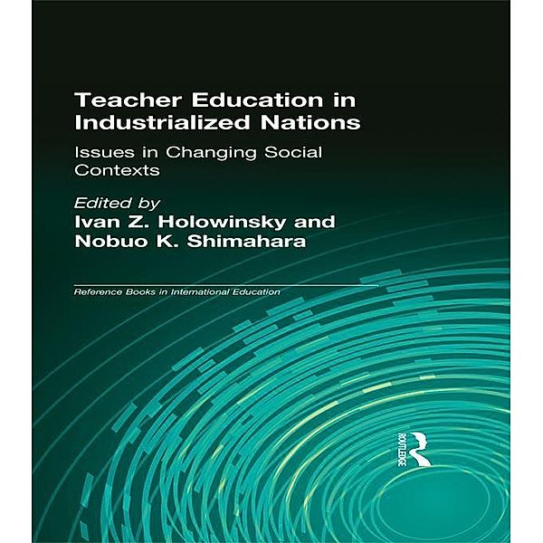 Teacher Education in Industrialized Nations