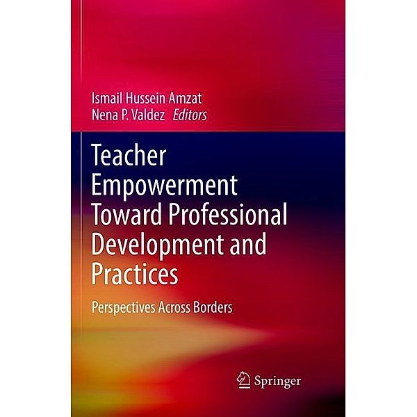 Teacher Empowerment Toward Professional Development and Practices