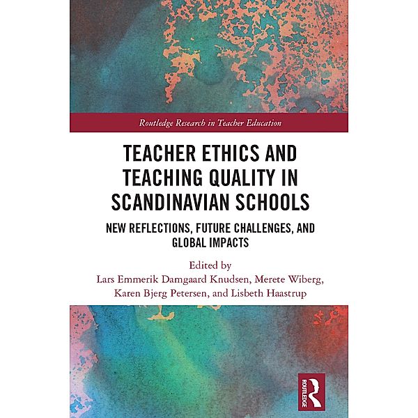 Teacher Ethics and Teaching Quality in Scandinavian Schools