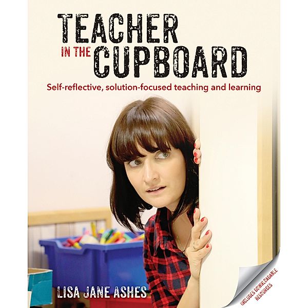 Teacher in the Cupboard, Lisa Jane Ashes