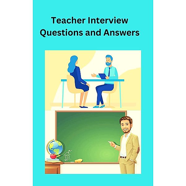 Teacher interview questions and answers, Chetan Singh