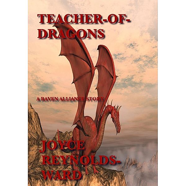 Teacher-of-Dragons, Joyce Reynolds-Ward