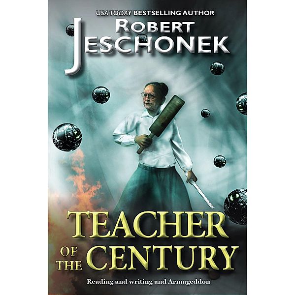 Teacher of The Century, Robert Jeschonek