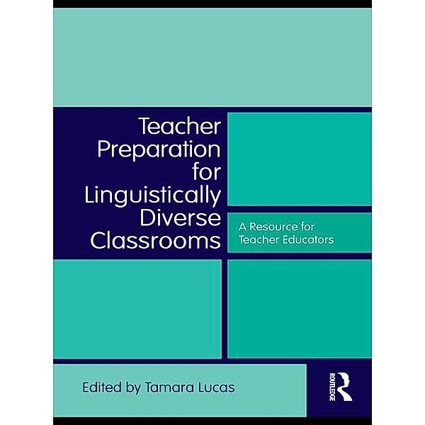 Teacher Preparation for Linguistically Diverse Classrooms