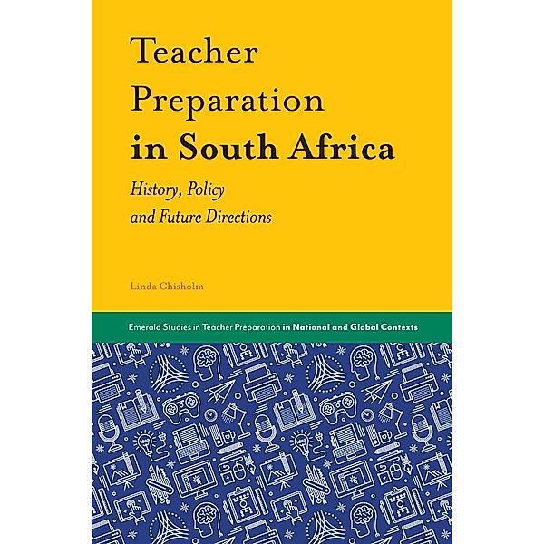 Teacher Preparation in South Africa, Linda Chisholm