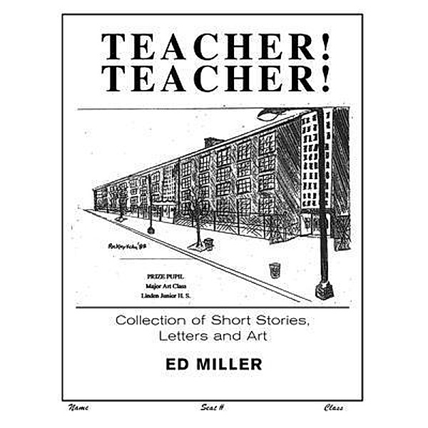 TEACHER! TEACHER!, Ed Miller