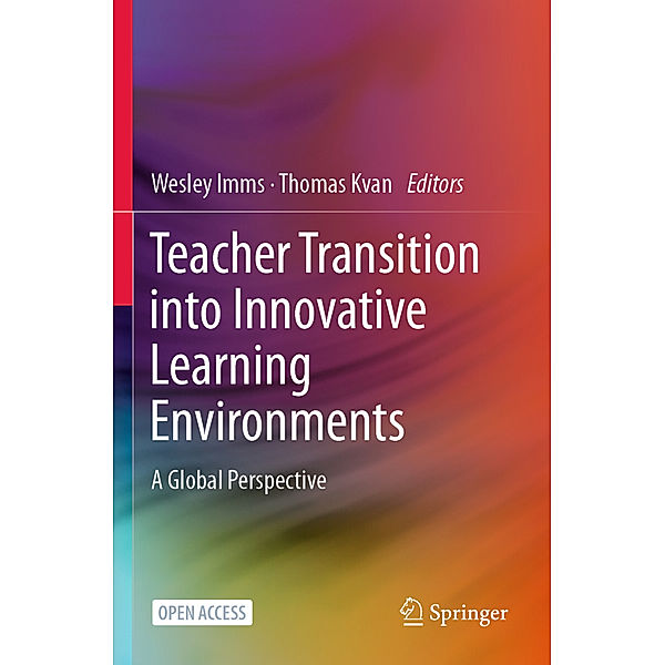 Teacher Transition into Innovative Learning Environments