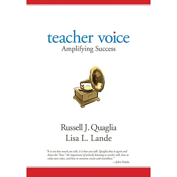 Teacher Voice, Russell J. Quaglia, Lisa L. Lande