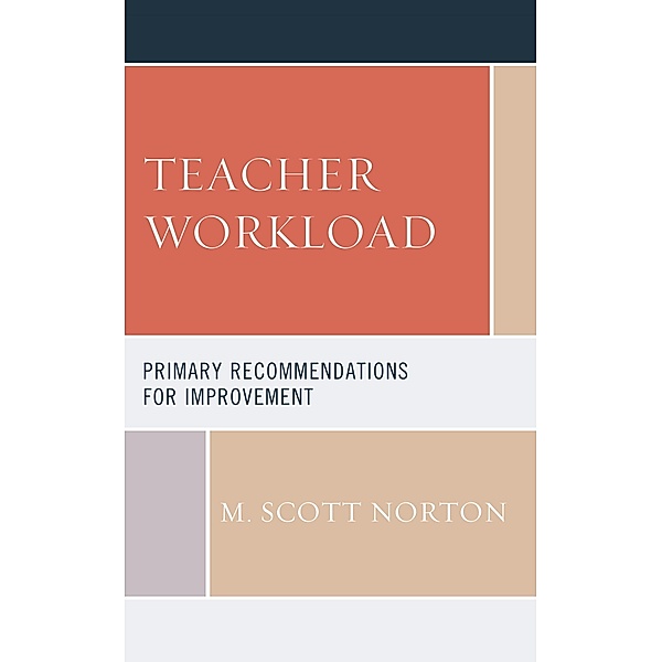 Teacher Workload, M. Scott Norton