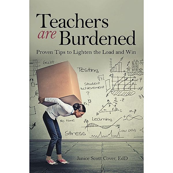 Teachers Are Burdened, Janice Scott Cover Edd